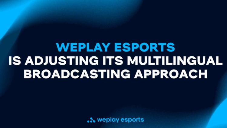 WePlay Esports återupptar sändningar på ryska