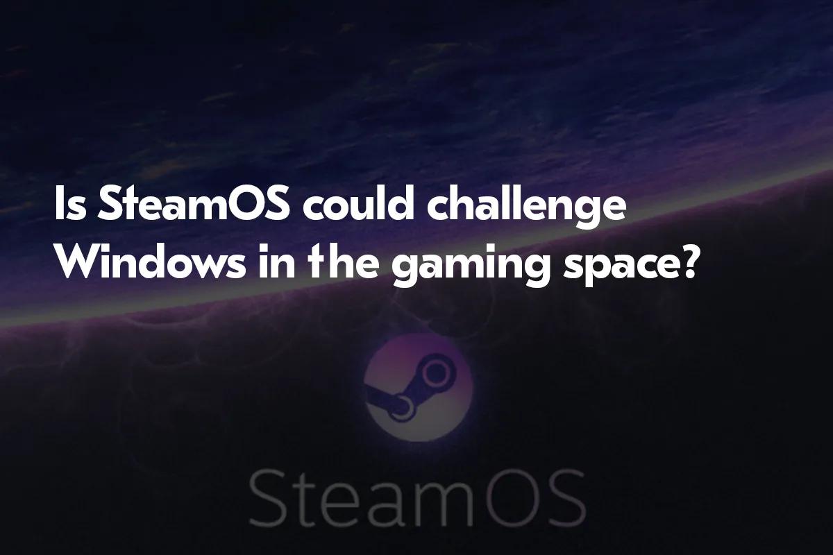 Varför Windows kommer att övervinnas av SteamOS