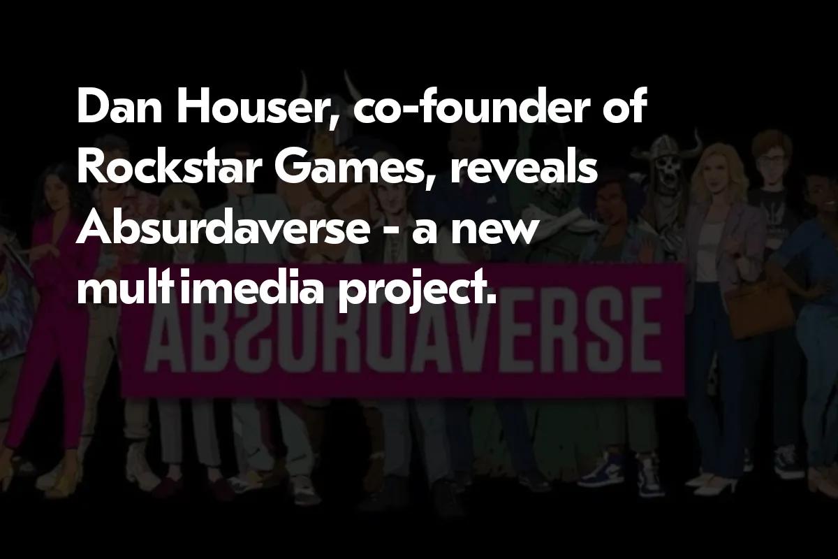 "Absurdaverse": GTA-medgrundaren Dan Houser avslöjar nytt projekt