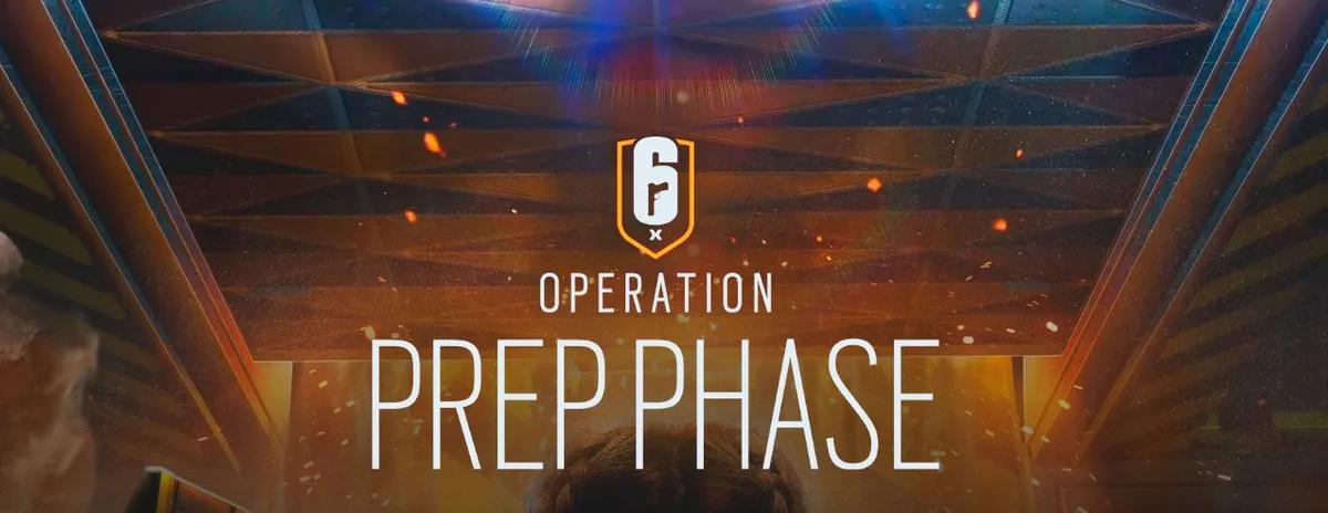 Rainbow Six Siege Y10S1 - Gör dig redo för Operation Prep Phase