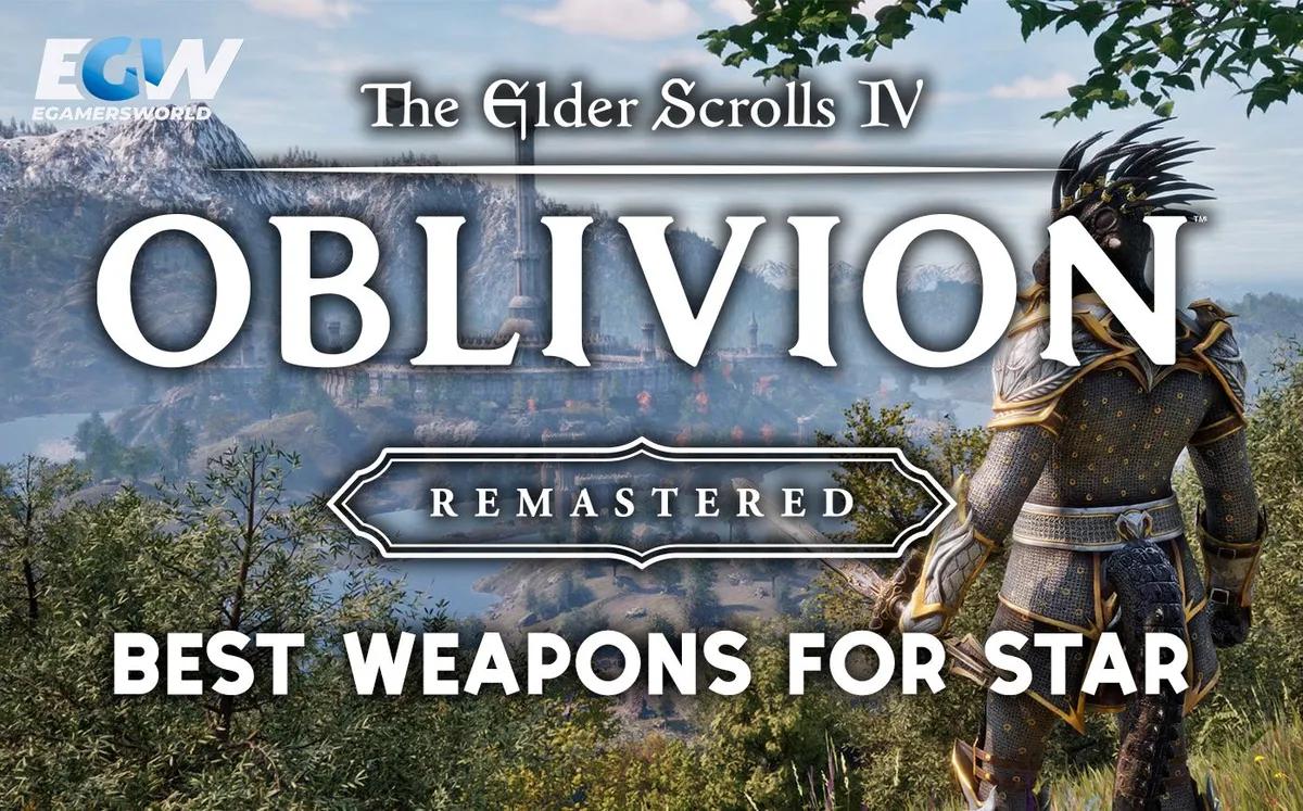 Oblivion Remastered Bästa tidiga vapen