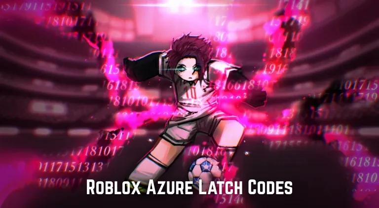Roblox Azure Latch-koder - maj 2025