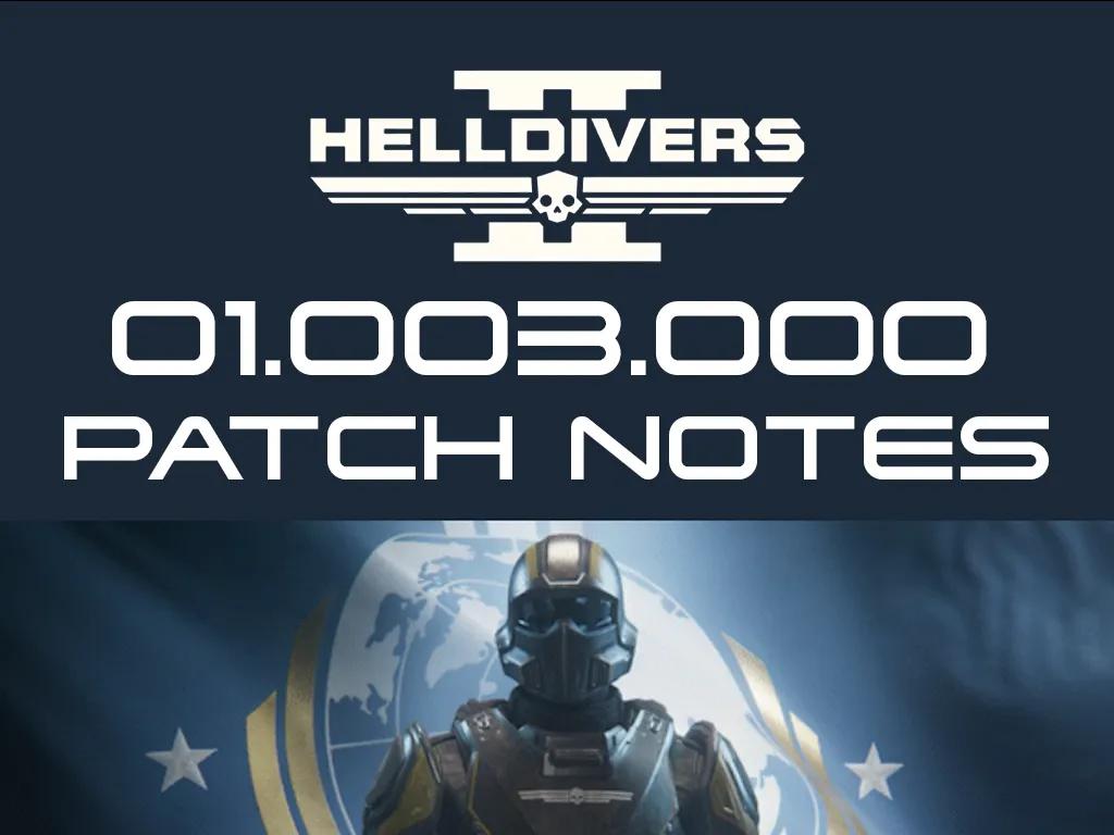 Helldivers 2 01.003.000 Patch Notes Breakdown - Nya fiender, vapenanpassning, stora korrigeringar