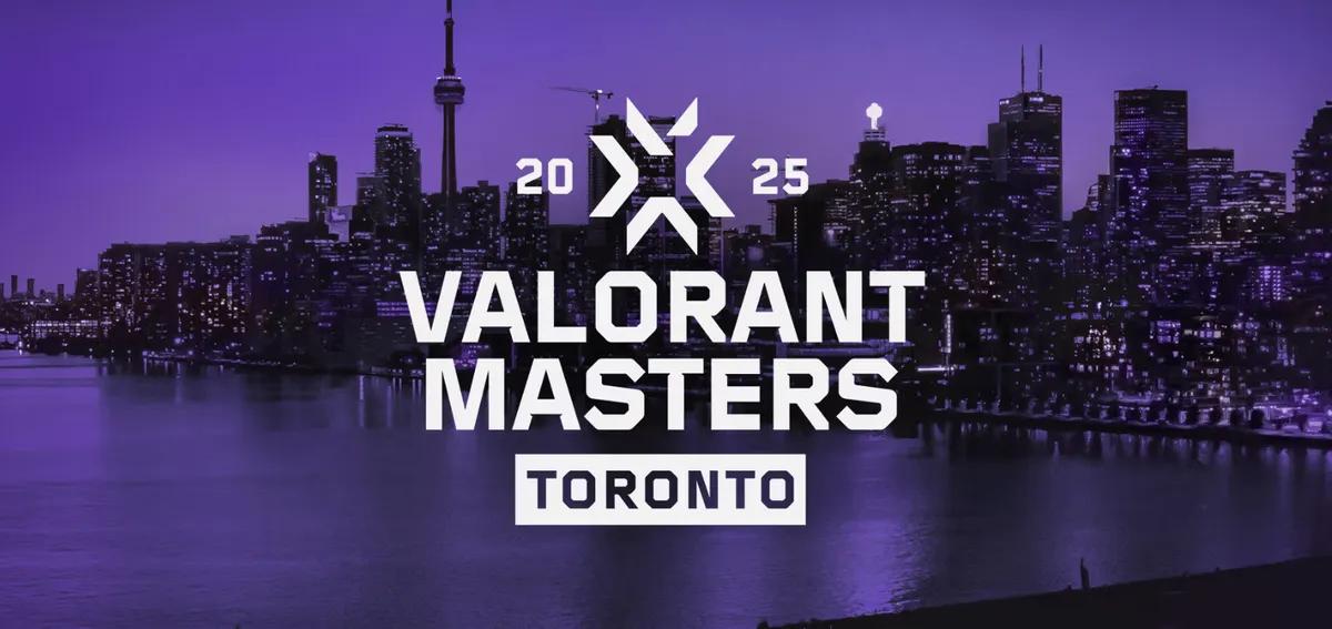 Valorant Masters Toronto 2025: Fullständigt schema, kvalificerade lag, hur man tittar på & mer