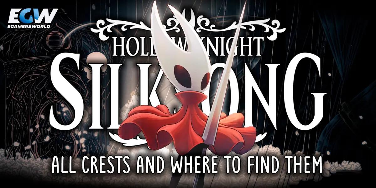 Hollow Knight Silksong Crests: Var hittar du dem? 