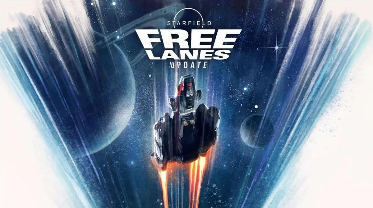 Spelare berömmer Starfield massivt efter lanseringen av Free Lanes Update