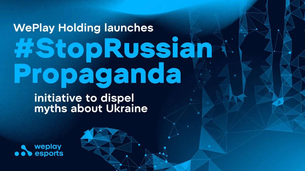 WePlay Holding startar initiativ # StopRussianPropaganda