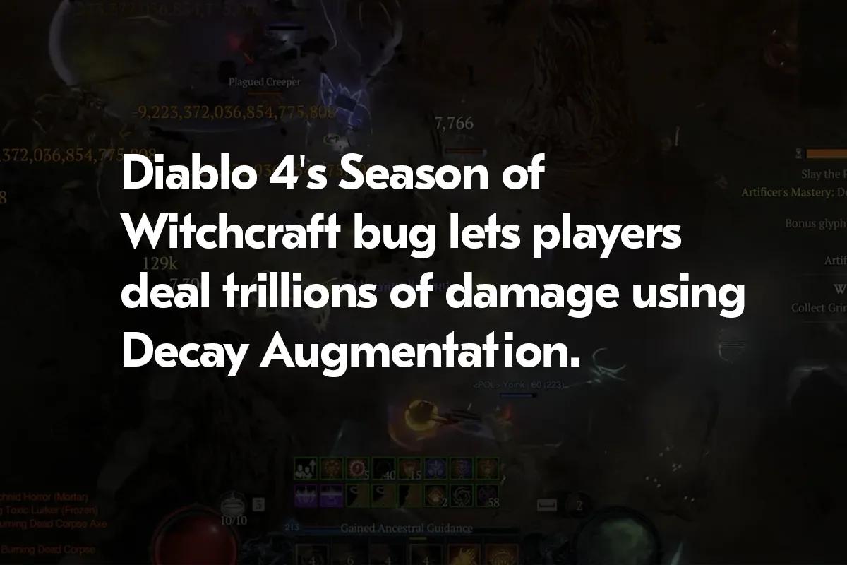 Diablo 4: s säsong av Witchcraft Bug låter spelare hantera biljoner skador